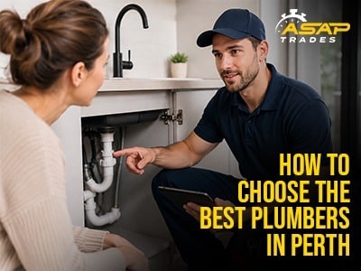 How to choose the best Plumbers in Perth
